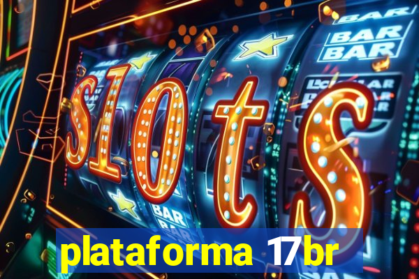 plataforma 17br